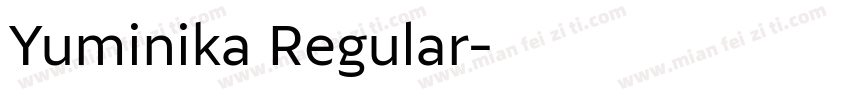 Yuminika Regular字体转换